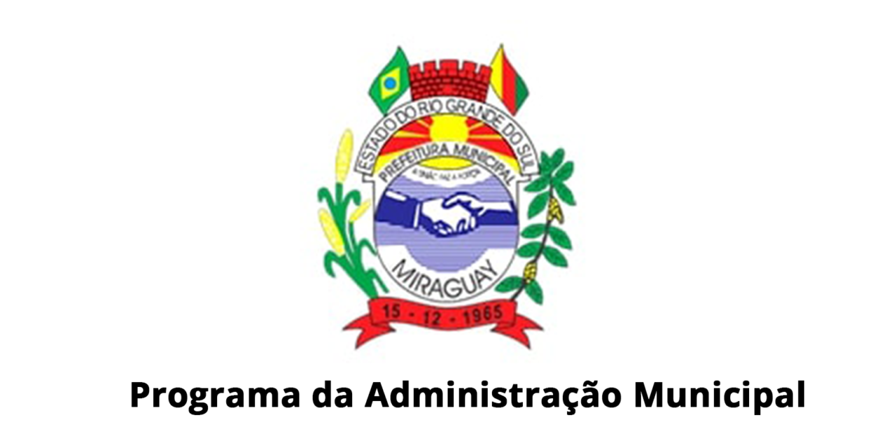 Miraguaí Programa Prefeitura